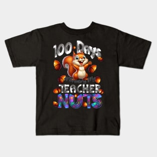 100 Days of Driving My Teacher Nuts - 100th Day of School Kids T-Shirt